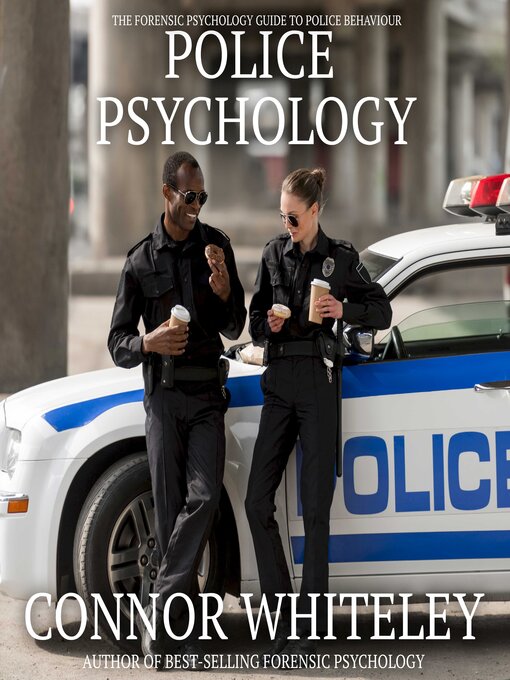 Title details for Police Psychology by Connor Whiteley - Available